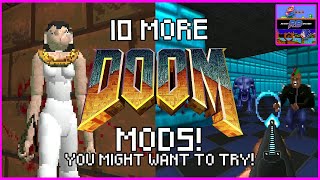 MORE Doom Mods You Might Want To Try!