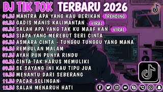 Download lagu DJ TIKTOK TERBARU 2026 - MANTRA APA YANG KAU BERIKAN - GADIS MANIS KALIMANTAN -  VIRAL !!  mp3