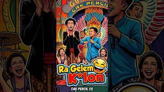 Download lagu Ra Gelem K*lon, lawak percil paling lucu terbaru #trending #percil #cakpercil mp3