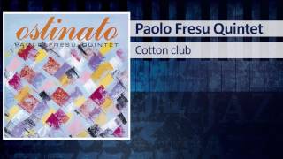 Paolo Fresu Quintet - Cotton club