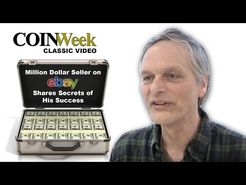 CoinWeek Classic: Million Dollar Seller on eBay Shares Secrets of His Success. VIDEO: 5:09.