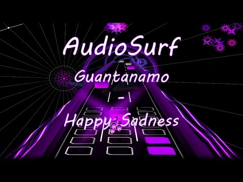 Audiosurf - Guantanamo - Happy Sadness
