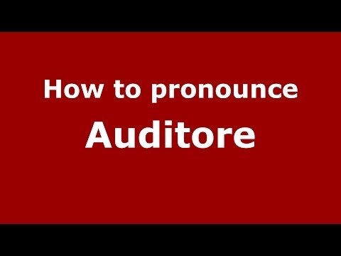 How to pronounce Auditore