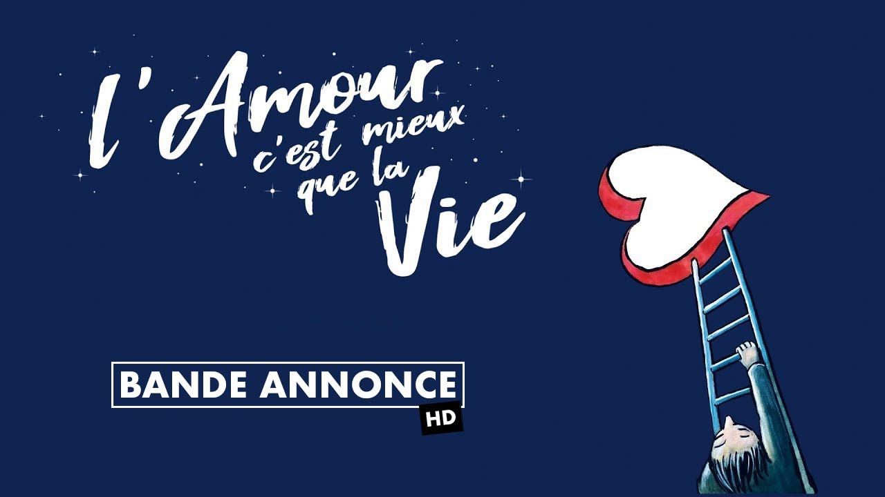 Miniature de la vidéo L'Amour c’est mieux que la vie - Bande annonce du film L'amour c’est mieux que la vie