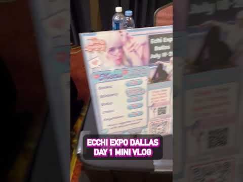 Ecchi Expo Dallas Day 1