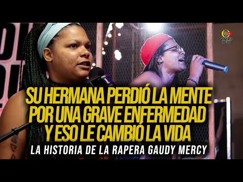 SU HERMANA PERDIÓ LA MENTE POR UNA GRAVE ENFERMEDAD, ESO CAMBIÓ SU VIDA! LA HISTORIA DE GAUDY MERCY