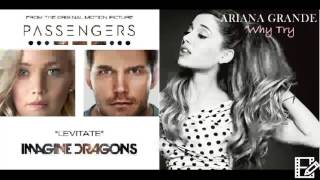 Imagine Dragons X Ariana Grande - Why Levitate (Mashup)