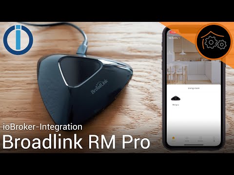 Broadlink RM Pro+ im ioBroker integrieren