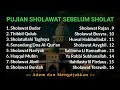 Relaxing Songs For Relieve Stress Javanese Praise After The Adhan