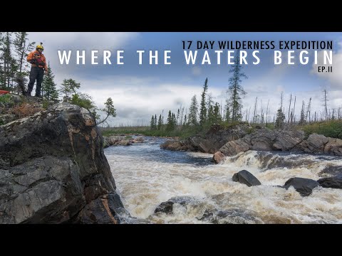 17 Days in the Wilderness | A River Untamed | Ep. 2