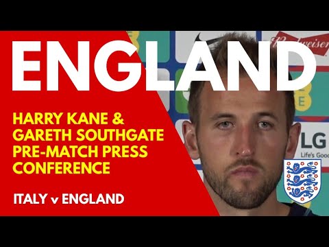 PRESS CONFERENCE: Harry Kane and Gareth Southgate: Italy v England
