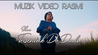 Download lagu Tersentak Di Dada Shaa Muzik Rasmi... mp3