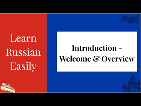 Learn Russian Easily | Introduction - Welcome & Overview | Russian in English
