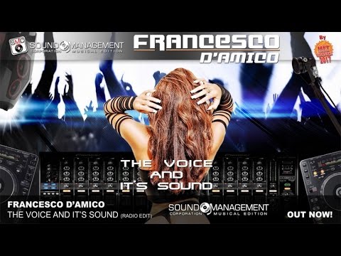 Francesco D'Amico - The Voice And It's Sound (HIT MANIA CHAMPIONS 2017)
