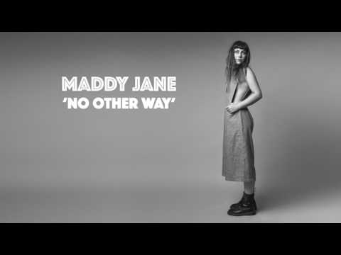Maddy Jane - 'No Other Way' (Official Audio)