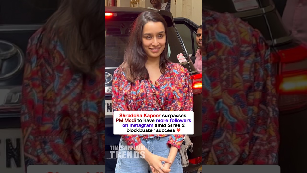 Shraddha  surpasses PM Modi to have more followers on Instagram amid Stree 2 blockbuster success ❤️