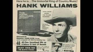 I’m Satisfied With You - Hank Williams