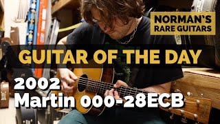 Video thumbnail for Guitar of the Day: 2002 Martin 000-28ECB | Norman's Rare Guitars by Normans Rare Guitars