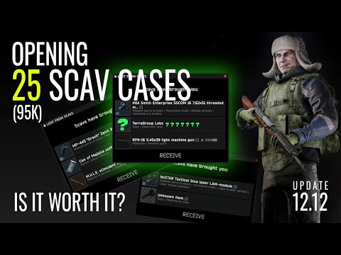 OPENING 25 SCAV CASES (₽95K) - Escape From Tarkov
