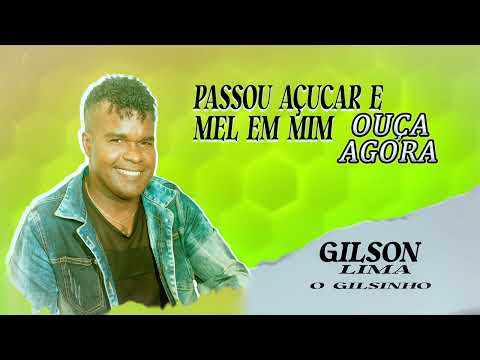 Gilson lima o gilsinho açúcar e mel