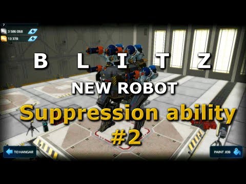 War Robots - Suppression Ability #2 | Blitz