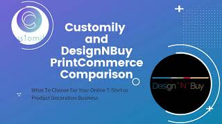 Find Customily Alternatives & Competitors | Customily & DesignNBuy PrintCommerce Comparison Charts