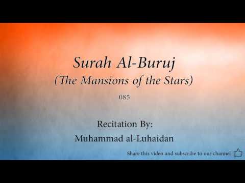 Surah Al Buruj The Mansions of the Stars   085   Muhammad al Luhaidan   Quran Audio
