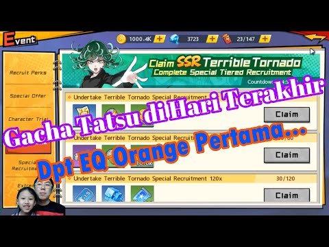 Gacha Tatsu di Hari Terakhir - Eq Orange Pertama : OPM The Strongest