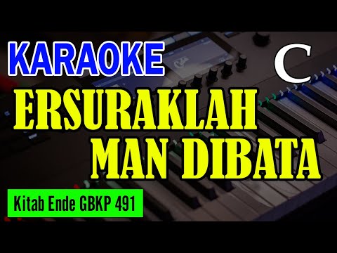 KEE GBKP NO. 491 - ERSURAKLAH MAN DIBATA
