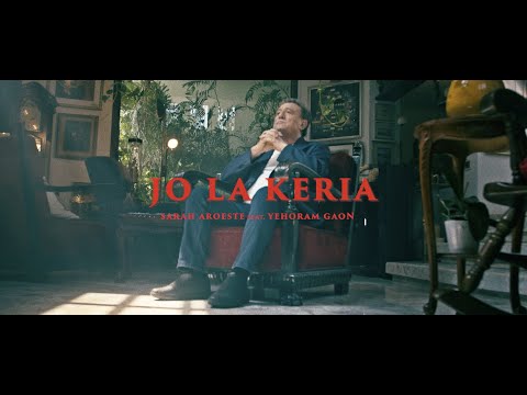 Jo la Keria (Official Video) - Sarah Aroeste ft. Yehoram Gaon