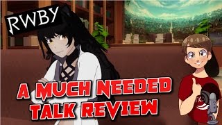 RWBY Volume 4 Chapter 8 - A Much Needed Talk Review