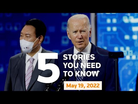 2022年5月20日：拜登在韓國、烏克蘭、俄克拉荷馬州墮胎、北愛爾蘭、斯里蘭卡 (May 20, 2022: Biden in South Korea, Ukraine, Oklahoma abortion, Northern Ireland, Sri Lanka)