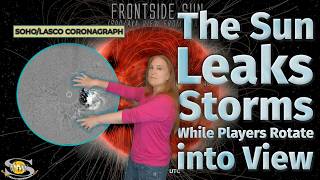 The Sun Leaks Storms While Players Rotate into Earth View | Space Weather Spotlight 16 August 2026