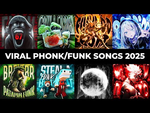 VIRAL PHONK/FUNK SONGS 2025 🎵 PLAYLIST