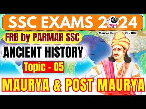 ANCIENT HISTORY FOR SSC | MAURYA & POST MAURYA | FRB