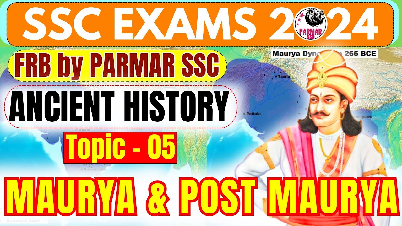 ANCIENT HISTORY FOR SSC | MAURYA & POST MAURYA | FRB