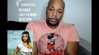 Beyonce Lost Yo Mind Reaction