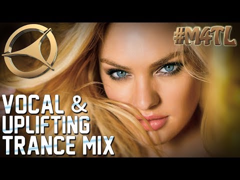 🎶  Music 4 Trance Lovers Ep. 007 / Best Uplifting & Vocal Trance Podcast 2017