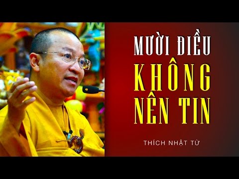 Mười điều không nên tin (17/07/2011)