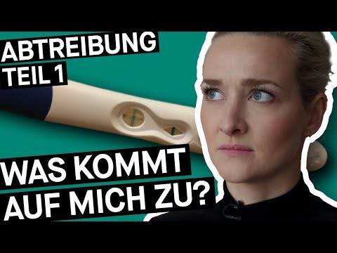Abtreibung: Das kommt auf mich zu! (Teil 1) || PULS Reportage
