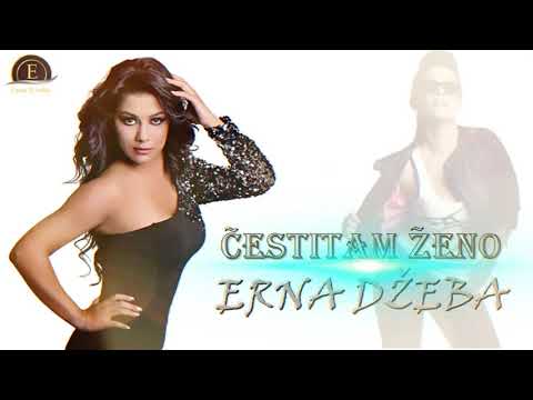 Erna Dzeba - Cestitam zeno | Official Audio 2008