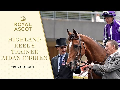 Royal Ascot 2017 | Highland Reel's trainer Aidan O'Brien on Prince of Wales's Stakes