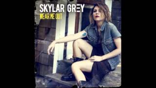 Skylar Grey - Wear Me Out (Audio)