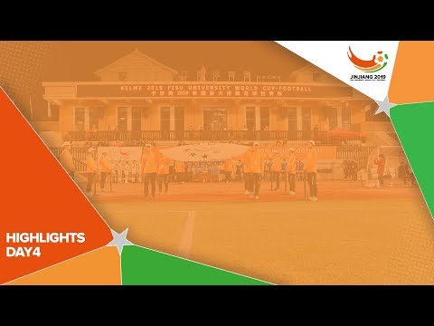 Day 4-1 | KELME 2019 FISU University World Cup - Football ⚽️ 📍Jinjiang, China