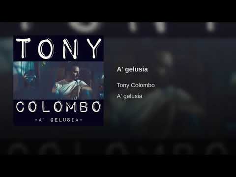 Tony Colombo A gelusia