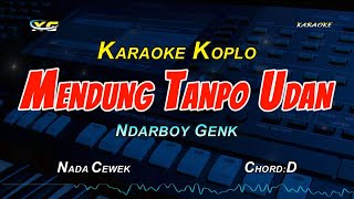 Download lagu NDARBOY GENK - MENDUNG TANPO UDAN KARAOKE KOPLO NADA CEWEK (PSR-S775) mp3