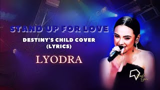 Download lagu Lyodra - Stand Up For Love (Destiny's Child Cover - Lyrics) mp3