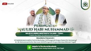 Download lagu PERINGATAN MAULID NABI MUHAMMAD ﷺ || Majelis Nurul Mustofa Talang - Tegal mp3