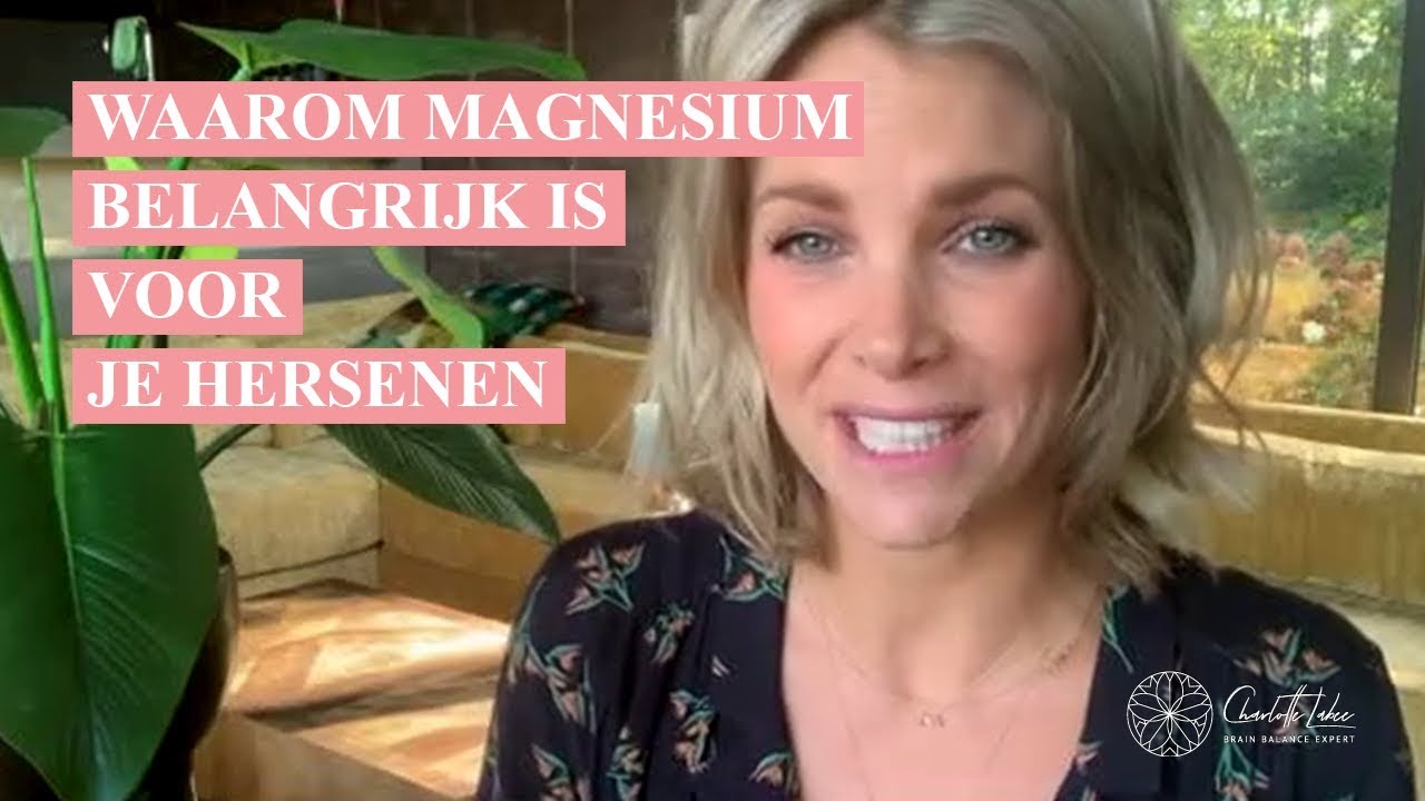 Waarom Magnesium belangrijk is voor je hersenen