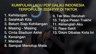 Download lagu KUMPULAN LAGU POP GALAU INDONESIA TERPOPULER 2024 FYP DI TIKTOK || Playlist Lagu Galau Brutal mp3 Download lagu KUMPULAN LAGU POP GALAU INDONESIA TERPOPULER 2024 FYP DI TIKTOK || Playlist Lagu Galau Brutal mp3